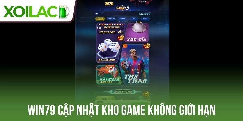 Win79 cập nhật kho game không giới hạn