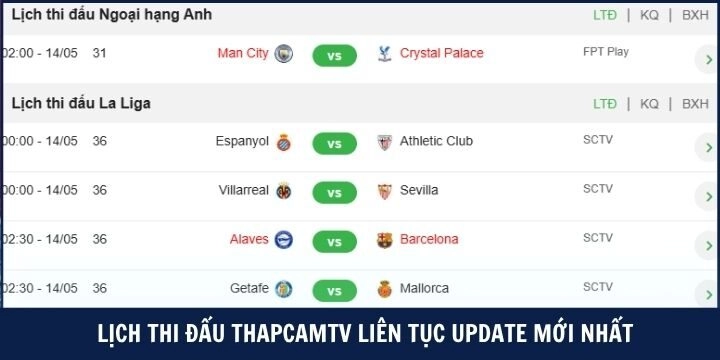 Lịch thi đấu được thapcamtv update liên tục