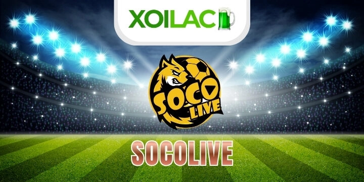 Socolive - Theo dõi tin bóng đá siêu nhanh, soi kèo chuẩn